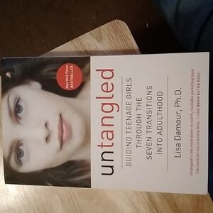 Untangled by Lisa Damour PHD